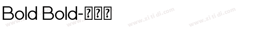Bold Bold字体转换